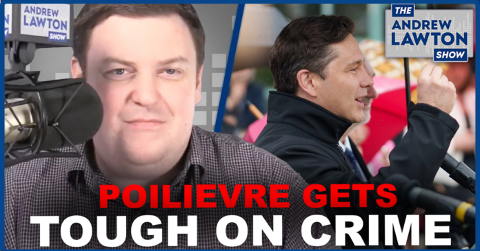 The Andrew Lawton Show | Poilievre hints at using notwithstanding clause to pass tough-on-crime laws